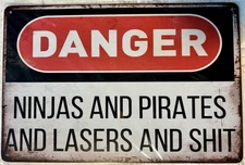 TIN SIGN 8x12 Funny Ninja Pirates Lasers Gamer Gaming Video Games Teens DD2
