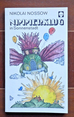 Nimmerklug in Sonnenstadt -  Nikolai Nossow ATB 60 5. Auflage 1990