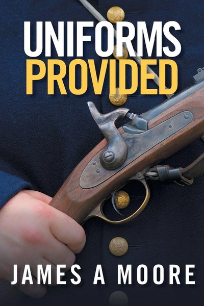 Uniforms Provided James Moore Taschenbuch Kartoniert / Broschiert Englisch 2016-image