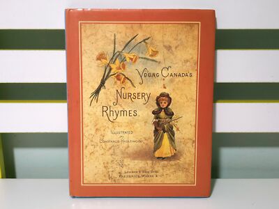 Young Canada's Nursery Rhymes! 2001 HC/DJ Book by Constance Haslewood