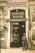 Libri Arturo Bernava - Scarpette Bianche