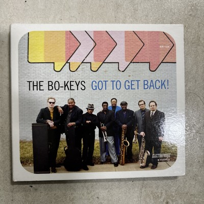 Got to Get Back by The Bo-Keys (CD, 2011) Digipak No Scratches Funk Soul