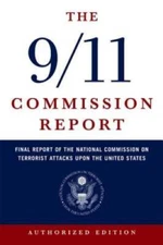 The 9/11 Commission Report: Final Report of the National Commission on Te - GOOD