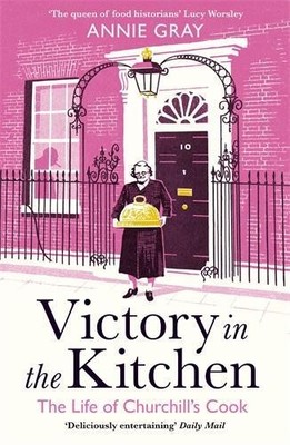 Victory in the Kitchen: The Life of Chu..., Gray, Annie
