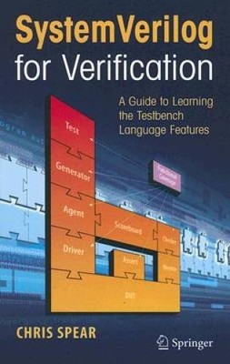 SystemVerilog for Verification: A Guide to Learning the Testbench La - VERY GOOD