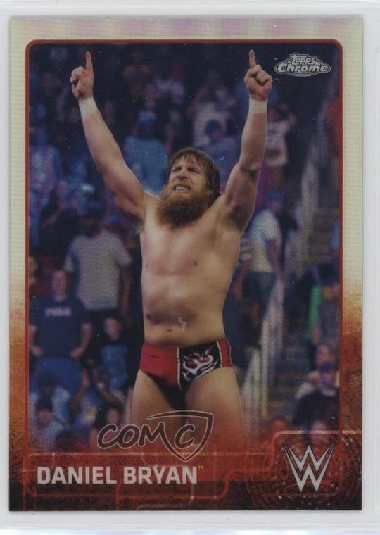2015 Topps Chrome WWE Refractor Daniel Bryan #19 1u5y