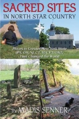 Madis Senner Sacred Sites in North Star Country (Paperback)