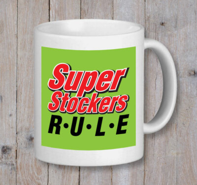 Super Stockers Rule !!! - NHRA Drag Racing Ceramic Mug Cup, Super Stock Racing