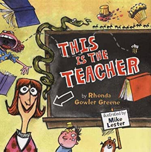 This Is the Teacher Hardcover by Rhonda Gowler Greene