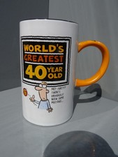 World's greatest 40 year old mug, 2007 Xpressions gift co, good condition, cup