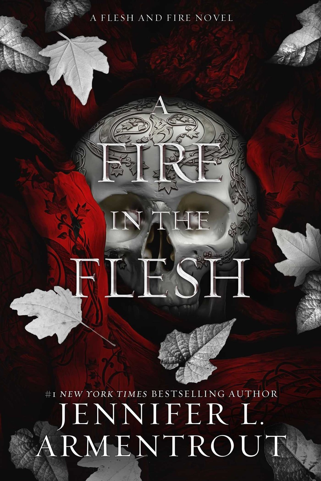 A Fire in the Flesh: A Flesh and Fire Novel: 3 (Hardcover) (New)