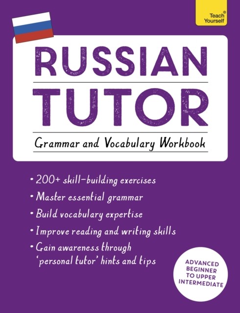 Russian Tutor: Grammar and Vocabulary Workbook (Learn Russian with Teach