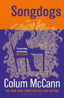 Songdogs Colum Mccann Taschenbuch Englisch 2026 Bloomsbury Publishing plc