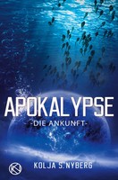 Die Ankunft Apokalypse Kolja S. Nyberg Taschenbuch Apokalypse 160 S. Deutsch