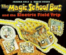 The Magic School Bus and the Electric Field Trip - Hardcover - ACCEPTABLE