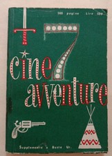 CINE AVVENTURE 7 - JACOVITTI, CRAVERI ecc.-anni '50-con Bollini-FUMETTI/RACCONTI