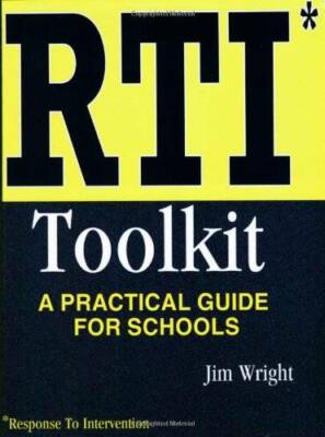 RTI Toolkit: A Practical Guide for Schools - Paperback By Jim Wright - GOOD