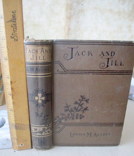JACK & JILL,1900,Louisa M. Alcott,Illustrated