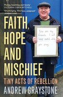 Andrew Graystone | Faith, Hope And Mischief | Taschenbuch | Englisch (2020)