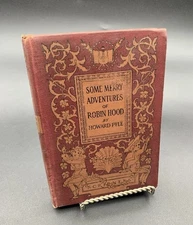 Some Merry Adventures Of Robin Hood By Howard Pyle - 1902 Hardcover Edition