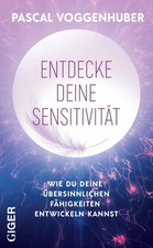 Entdecke deine Sensitivität ~ Pascal Voggenh...