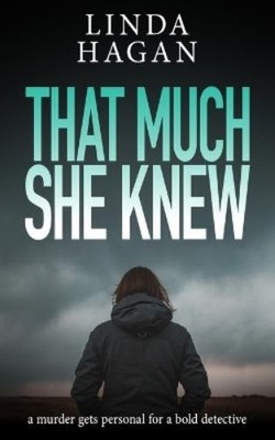 Linda Hagan That Much She Knew (Taschenbuch)