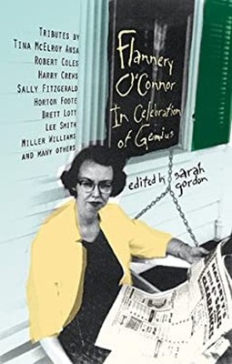 Flannery O'Connor : In Celebration of Genius Hardcover