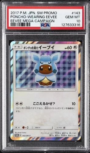 2017 POKEMON JPN SM PROMO EEVEE MEGA CAMPAIGN #143 PONCHO-WEARING EEVEE PSA 10