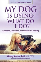 Wendy Van De Poll | My Dog Is Dying | Taschenbuch | Englisch (2016)