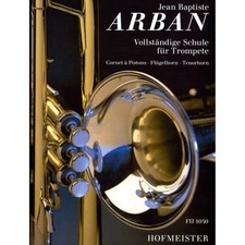Hofmeister - Schule für Trompete CPLT - von Arban | Neu
