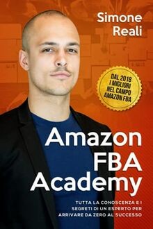 Amazon Fba Academy: Tutta la Conoscenza e i Segreti... | Buch | Zustand sehr gut