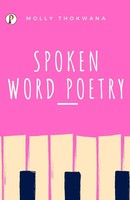 Spoken Word Poetry | Molly Thokwana | Taschenbuch | Kartoniert / Broschiert