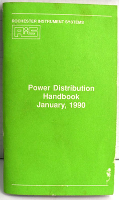 Power Distribution Handbook January 1990 by Rochester Instrument Systems