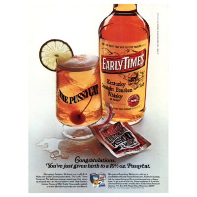 1973 Early Times Whisky: Given Birth to a Pussycat Vintage Print Ad