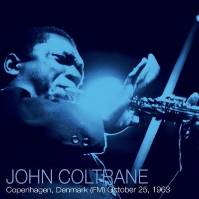 JOHN COLTRANE Copenhagen, Denmark (FM) October 25, 1963 2x LP NEW VINYL WHP live