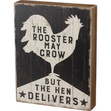 Rustic Farmhouse Primitive ROOSTER CROW HEN DELIVERS Chicken Wood Box Sign 10"