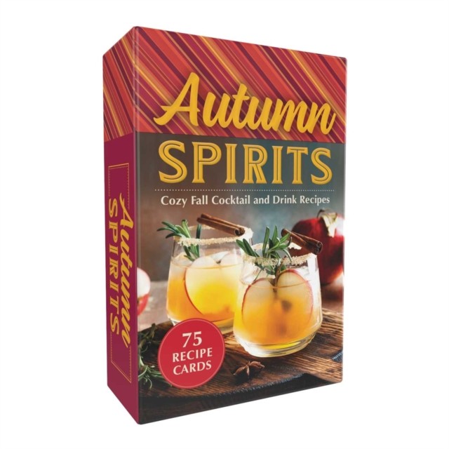 Autumn Spirits Cozy Fall Cocktail and Drink Recipes by Adams Media (Cards)