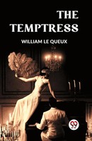 The Temptress | Le Queux William | Taschenbuch | Englisch | 2024 | Double9 Books