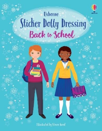 Fiona Watt Sticker Dolly Dressing Back to School (Tascabile)
