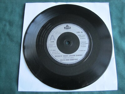 JULIA AND COMPANY - BREAKIN' DOWN (SUGAR SAMBA) - 7'' 45 rpm vinyl record