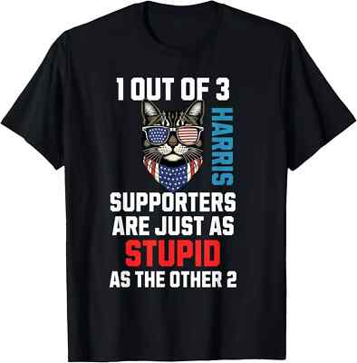 1 Out Of 3 Harris Supporters Are Just As Stupid As The Othe T-Shirt.webp