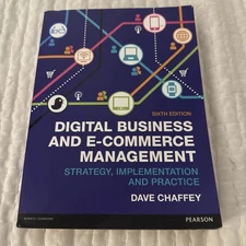 Digital Business and e-Commerce Management by Dave Chaffey 2014, Trade Paperback