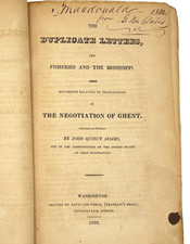 JOHN QUINCY ADAMS 1822 First Edition Ghent Treaty Diplomacy Inscribed G.M. Davis