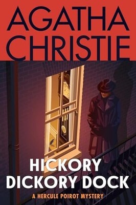 Hickory Dickory Dock : a Hercule Poirot Mystery: the Of - Trade Paperback NEW Ag