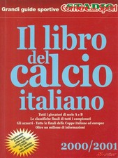 IL LIBRO DEL CALCIO ITALIANO 2000/2001 AA.VV. SPRINT 2000 