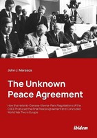 The Unknown Peace Agreement John J. Maresca