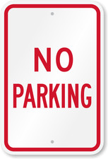 No Parking Sign Weatherproof Aluminum 8x12 Outdoor Metal Traffic Sign