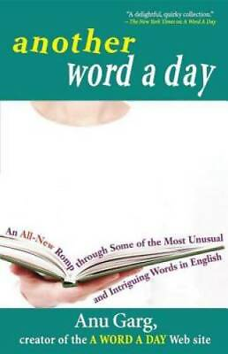 #ad Another Word A Day: An All New Romp through Some of the Most Unusual and GOOD $5.23