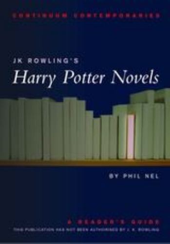 Jk Rowling's Harry Potter Novels: A Reader's Guide by Nel, Philip - Picture 1 of 1