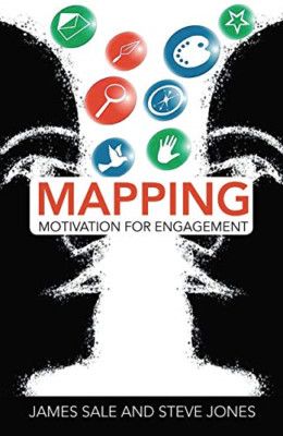 Mapping Motivation for Engagement (The Complete Guide t - Paperback / softback N